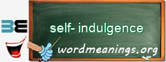 WordMeaning blackboard for self-indulgence